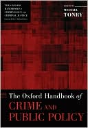 Book The Oxford Handbook of Crime and Public Policy (Oxford Handbooks) free