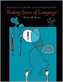 Book Making Sense of Language: Readings in Culture and Communication free