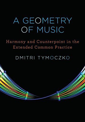Book A Geometry of Music: Harmony and Counterpoint in the Extended Common Practice (Oxford Studies in Music Theory) free