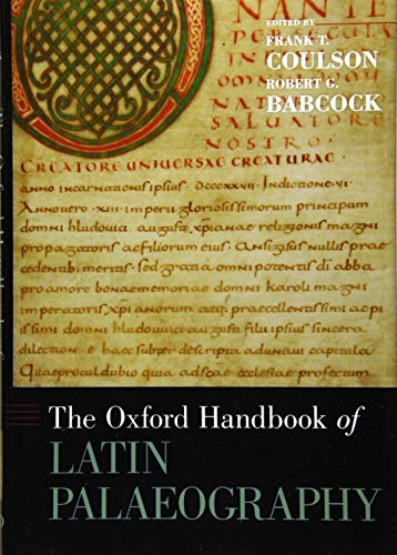 Book The Oxford Handbook of Latin Palaeography (OXFORD HANDBOOKS SERIES) free