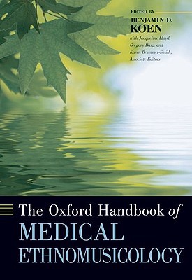 Book The Oxford Handbook of Medical Ethnomusicology (Oxford Handbooks) free