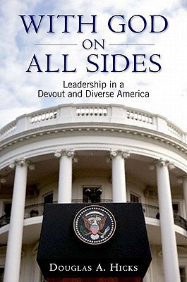 Book With God on All Sides: Leadership in a Devout and Diverse America free