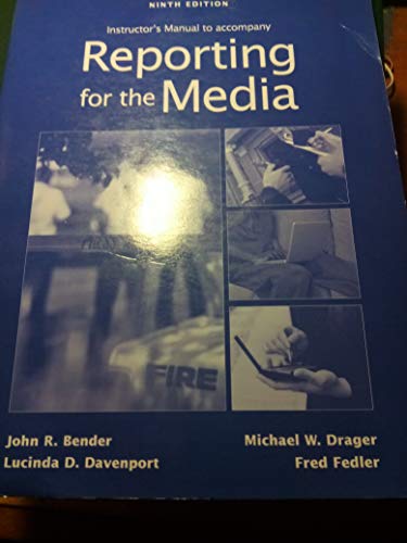 Book Instructor's Manual to accompany Reporting for the Media free