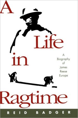 Book A Life in Ragtime: A Biography of James Reese Europe free