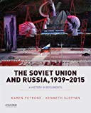 Book The Soviet Union and Russia, 1939-2015: A History in Documents (Pages from History) free