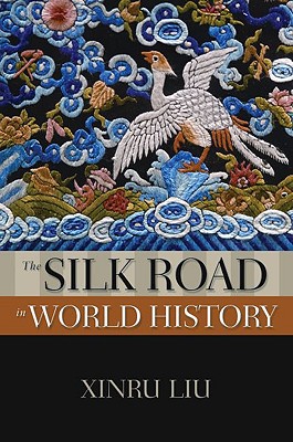 Book The Silk Road in World History (New Oxford World History) free
