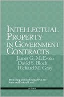 Book Intellectual Property in Government Contracts: Protecting and Enforcing IP at the State and Federal Level free