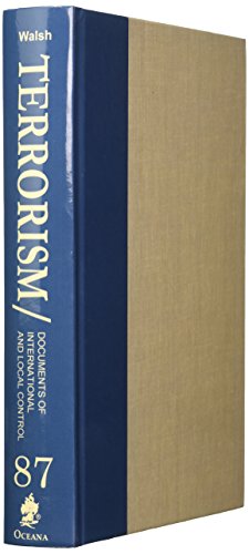 Book Terrorism: Documents Of International And Local Control: Understanding United States National Security Strategy Relating To Terrorism. Part Ii: ... (terrorism: Commentary On Security Documents) free
