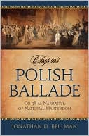 Book Chopin's Polish Ballade: Op. 38 as Narrative of National Martyrdom free