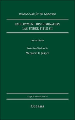 Book Employment Discrimination Law under Title VII (Legal Almanac Series) free