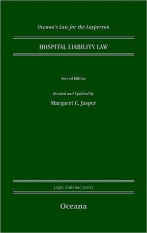 Book Hospital Liability Law (Legal Almanac Series) free
