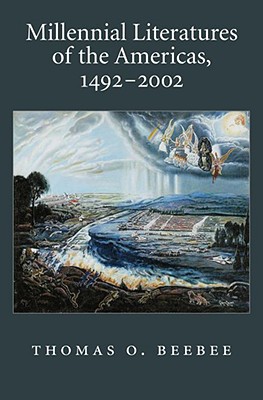 Book Millennial Literatures of the Americas, 1492-2002 (Imagining the Americas) free