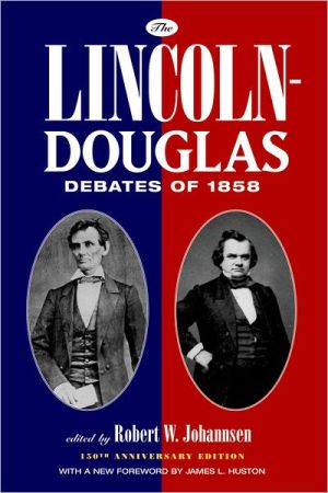 Book The Lincoln-Douglas Debates of 1858 free