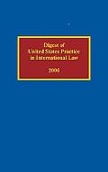Book Digest of United States Practice in International Law 2006 (Digest of US Practice in International Law) free