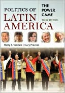 Book Politics of Latin America: The Power Game free