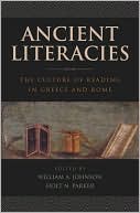 Book Ancient Literacies: The Culture of Reading in Greece and Rome free