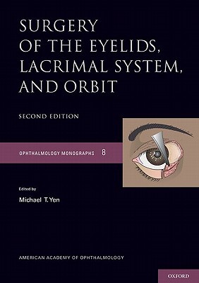 Book Surgery of the Eyelid, Lacrimal System, and Orbit (Ophthalmology Monograph Series) free