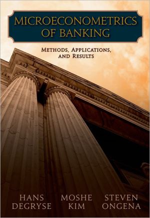 Book Microeconometrics of Banking: Methods, Applications, and Results free