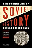 Book The Structure of Soviet History: Essays and Documents free