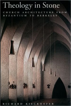 Book Theology in Stone: Church Architecture From Byzantium to Berkeley free