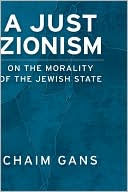 Book A Just Zionism: On the Morality of the Jewish State free