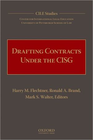 Book Drafting Contracts Under the CISG (Cile Studies) free