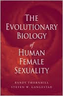 Book The Evolutionary Biology of Human Female Sexuality free Book The Evolutionary Biology of Human Female Sexuality free