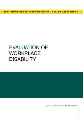 Book Evaluation of Workplace Disability (Best Practices for Forensic Mental Health Assessments) free