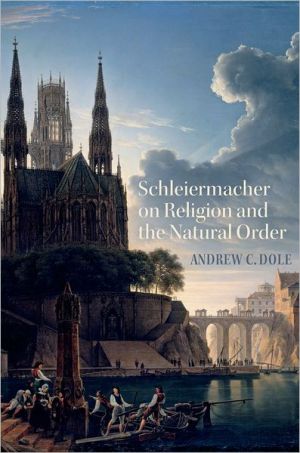 Book Schleiermacher on Religion and the Natural Order free