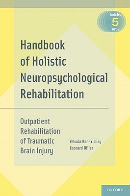 Book Handbook of Holistic Neuropsychological Rehabilitation: Outpatient Rehabilitation of Traumatic Brain Injury free