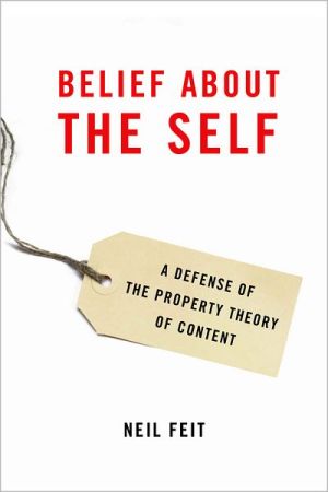 Book Belief about the Self: A Defense of the Property Theory of Content free