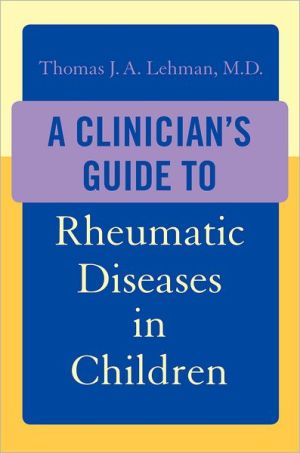 Book A Clinician's Guide to Rheumatic Diseases in Children free