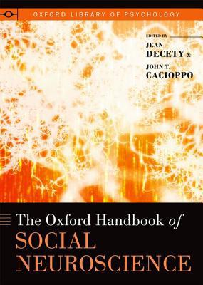 Book The Oxford Handbook of Social Neuroscience (Oxford Library of Psychology) free