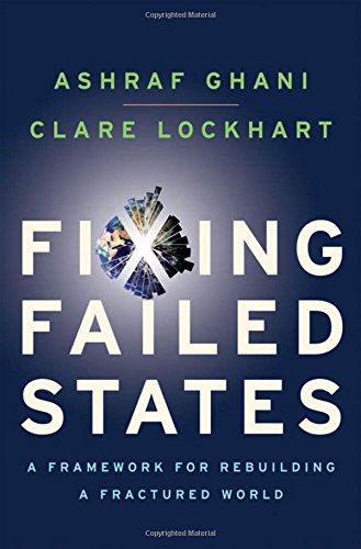 Book Fixing Failed States: A Framework for Rebuilding a Fractured World free