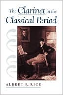 Book The Clarinet in the Classical Period free