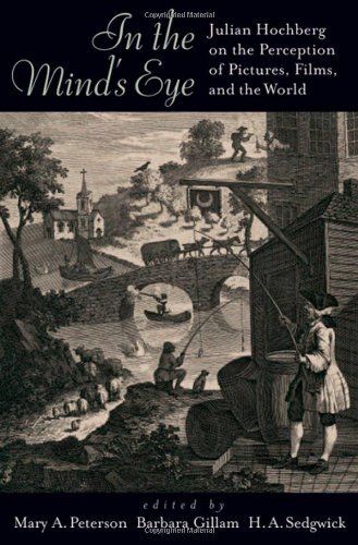 Book In the Mind's Eye: Julian Hochberg on the Perception of Pictures, Films, and the World free