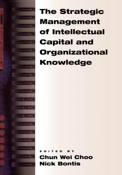 Book The Strategic Management of Intellectual Capital and Organizational Knowledge free