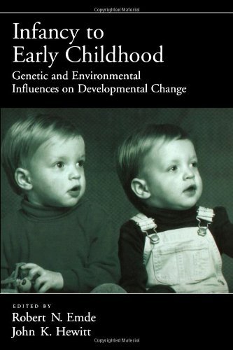 Book Infancy to Early Childhood: Genetic and Environmental Influences on Developmental Change free