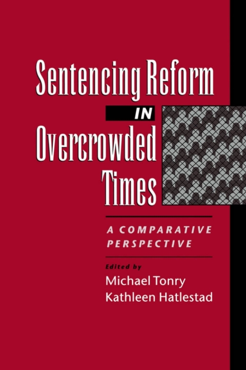 Book Sentencing Reform in Overcrowded Times free