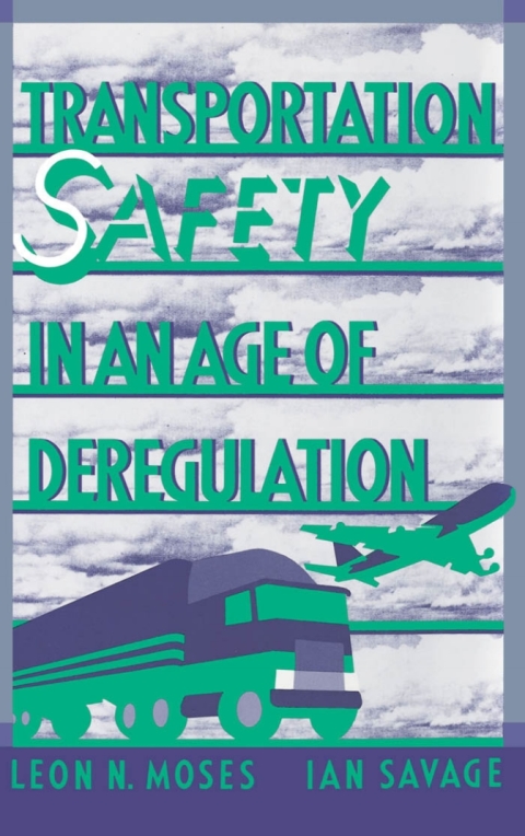 Book Transportation Safety in an Age of Deregulation free