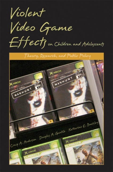 Book Violent Video Game Effects on Children and Adolescents: Theory, Research, and Public Policy free