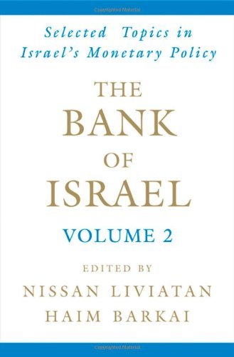 Book The Bank of Israel: Volume 2: Selected Topics in Israel's Monetary Policy free