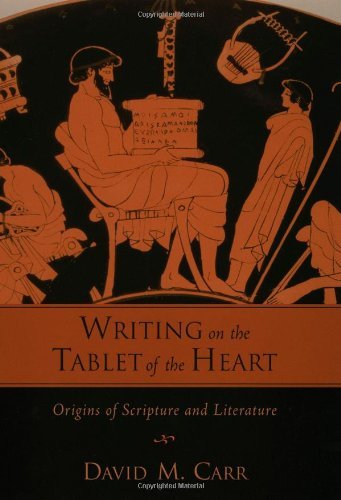 Book Writing on the Tablet of the Heart: Origins of Scripture and Literature free