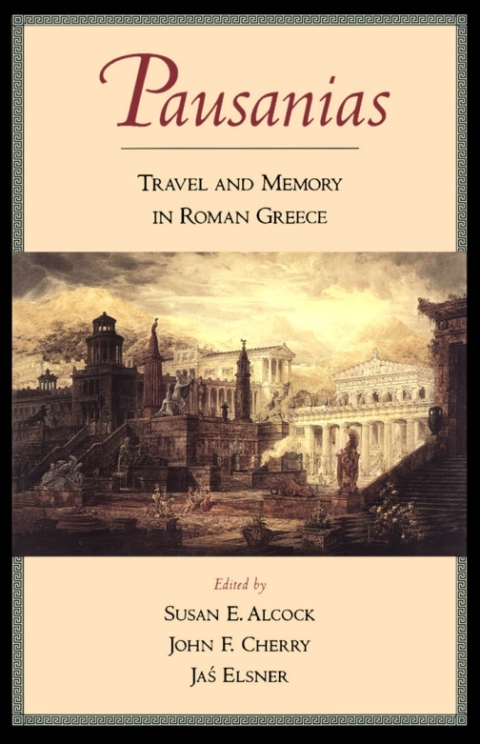 Book Pausanias: Travel and Memory in Roman Greece free