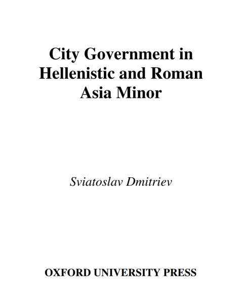 Book City Government in Hellenistic and Roman Asia Minor free