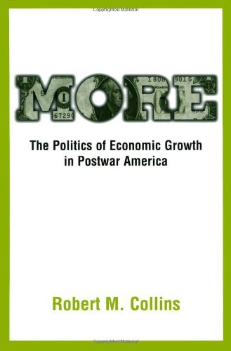 Book More: The Politics of Economic Growth in Postwar America free