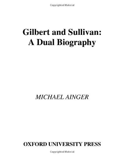 Book Gilbert and Sullivan: A Dual Biography free