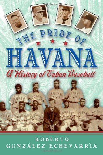 Book The Pride of Havana: A History of Cuban Baseball free