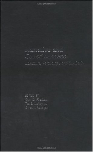 Book Narrative and Consciousness: Literature, Psychology and the Brain free