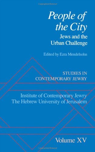 Book Studies in Contemporary Jewry: Volume XV: People of the City: Jews and the Urban Challenge free